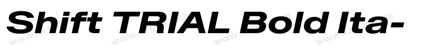 Shift TRIAL Bold Ita字体转换